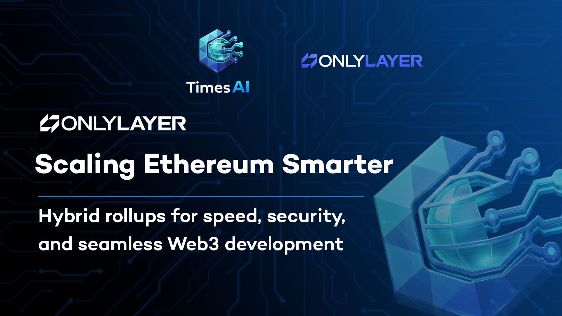 OnlyLayer Unveils Next-Gen Ethereum Scaling with Hybrid Rollup Architecture